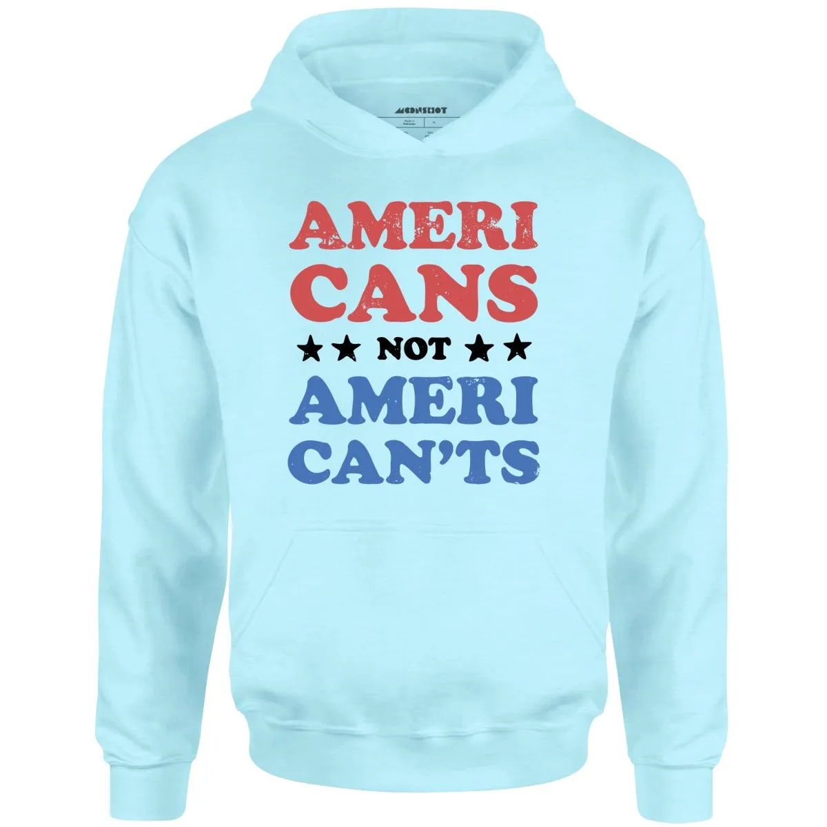 Americans Not American'ts - Unisex Hoodie