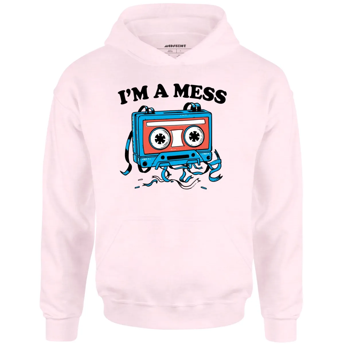 I'm a Mess - Unisex Hoodie